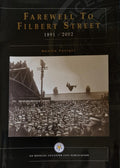 Farewell To Filbert Street