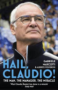 Hail Claudio! - The Man Behind The Mircale