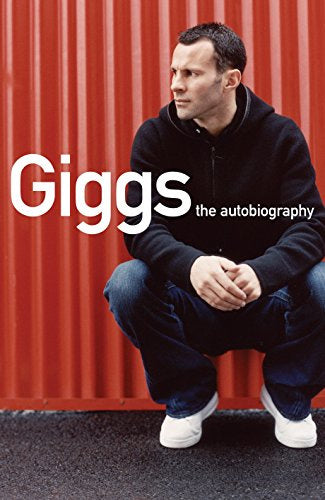 Ryan Giggs - the autobiography