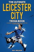 Ultimate Leicester City Trivia book