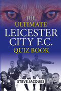 Leicester City Ultimate Quiz Book