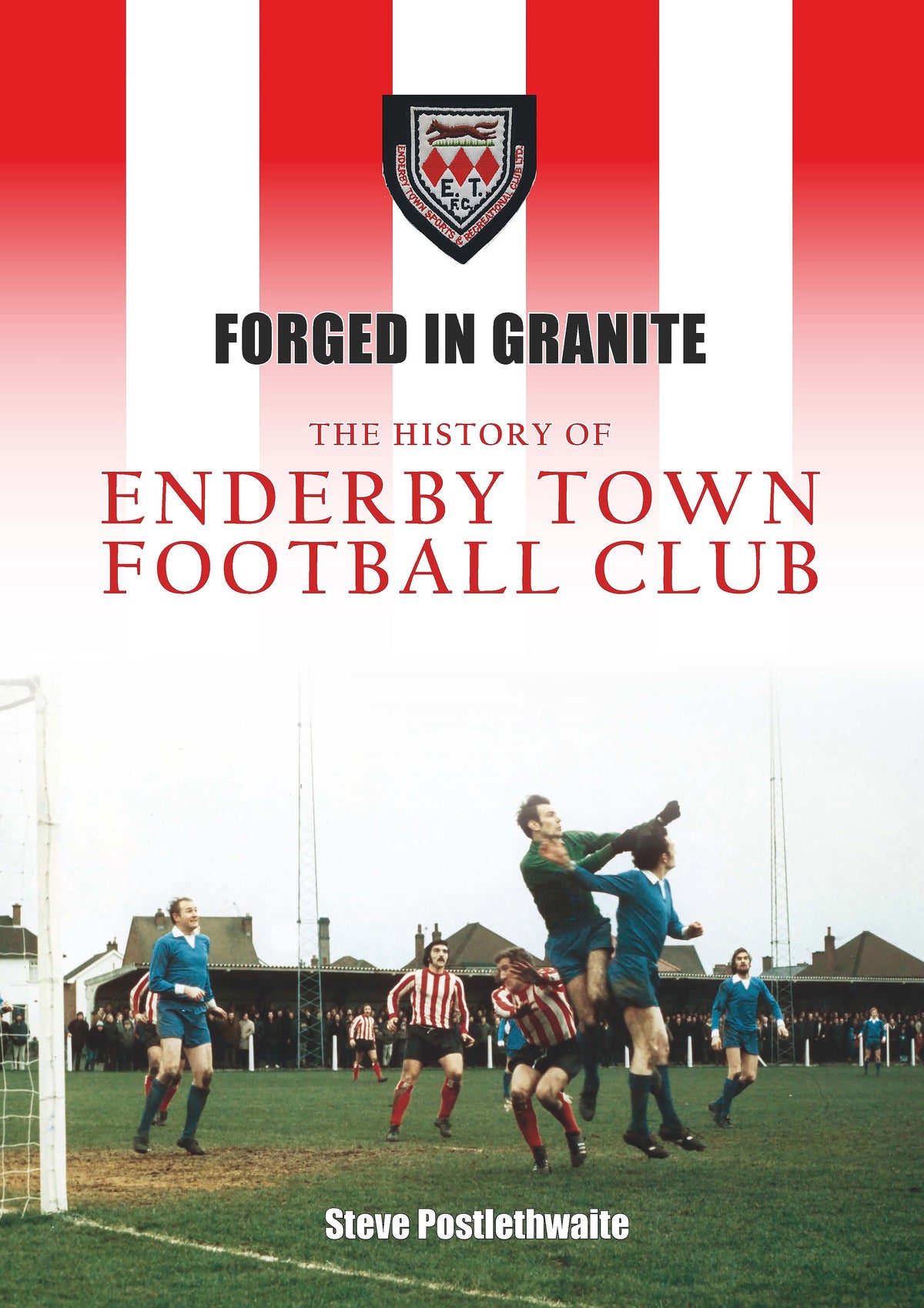 The History of Enderby Town Football Club